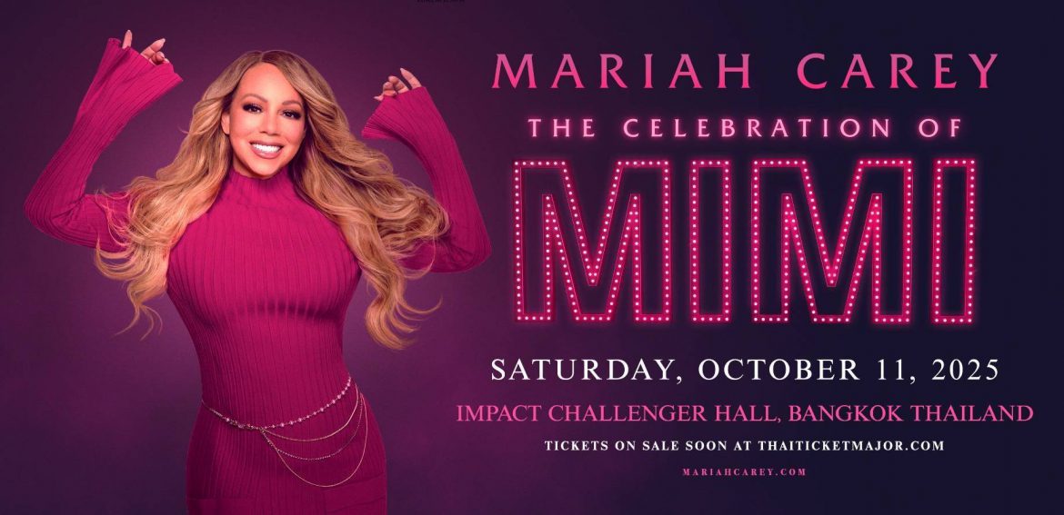 Mariah Carey เยือนไทยอย่างยิ่งใหญ่  เบนซ์ธนบุรี  เปิดบ้านต้อนรับเนรมิตเวทีระดับโลกต้อนรับ